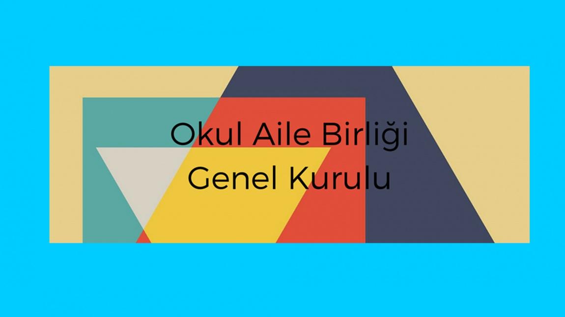 Okul Aile Birliğimiz